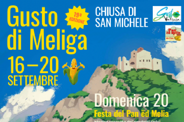 Manifestazione di promozione e valorizzazione del prodotto tradizionale di Chiusa di San Michele: "Pan ed melia" e dei prodotti legati alla meliga.